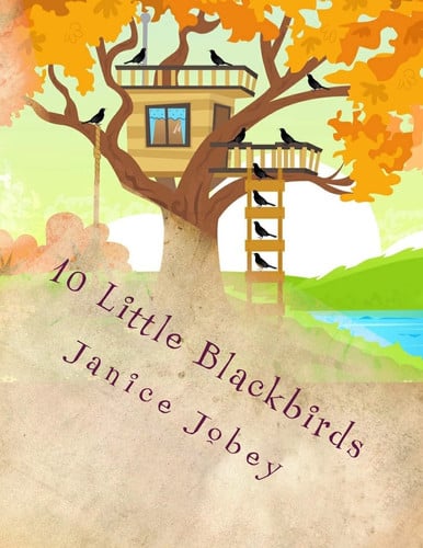 10 Little Blackbirds: Fall and Feelings (Volume 4)