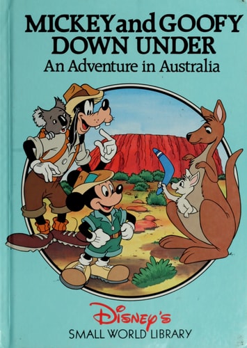 Mickey and Goofy Down Under An Adventure in Australia