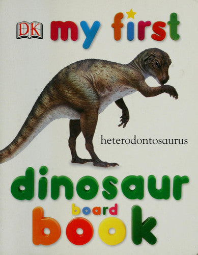 My First Dinosaur Board Book