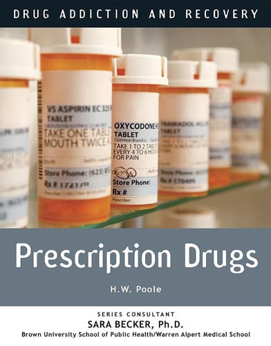Prescription Drugs (Drug Addiction and Recovery)