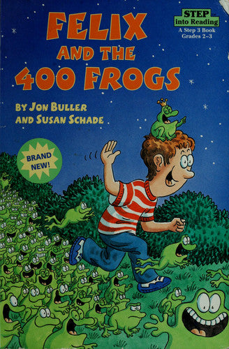 Felix and the 400 Frogs (Step into Reading, Step 3, paper)