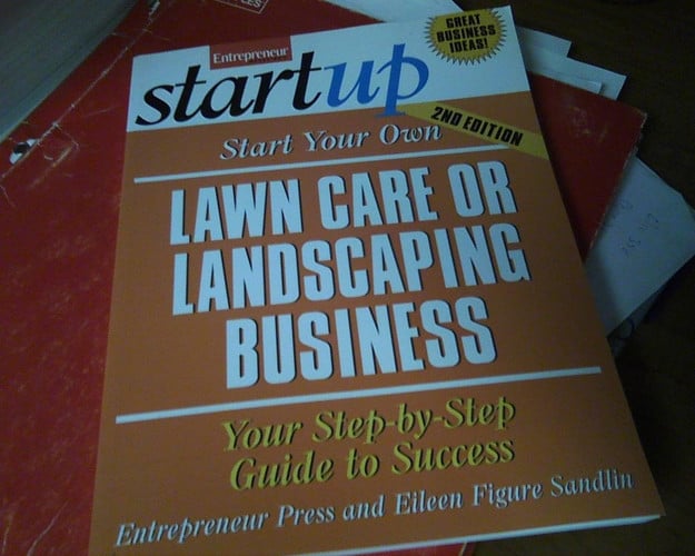 Start Your Own Lawn Care or Landscaping Business (Entrepreneur Magazine's Startup)