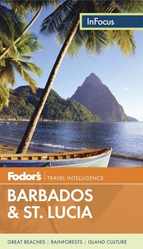 Fodor's In Focus Barbados & St. Lucia (Full-color Travel Guide)