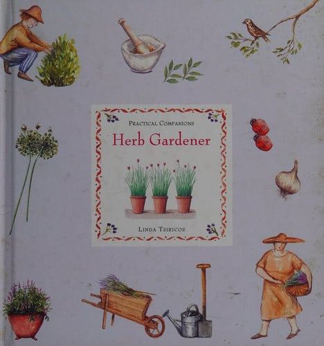 Herb Gardener Practical Companion (Practical Companions)