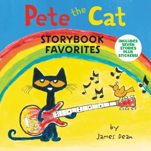 Pete the Cat Storybook Favorites Includes 7 Stories Plus Stickers!
