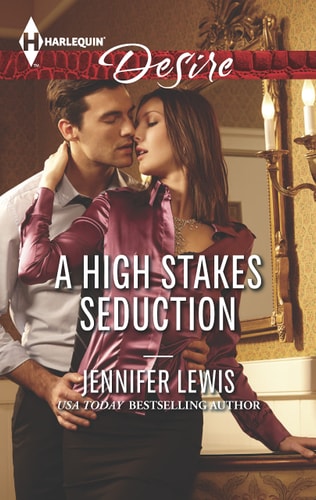 A High Stakes Seduction (Harlequin Desire)