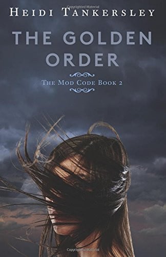 The Golden Order (The Mod Code)