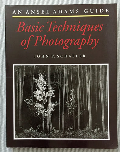 Ansel Adams Guide Basic Techniques of Photography