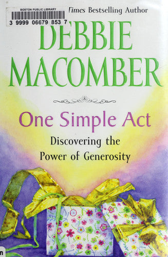 One Simple Act: Discovering the Power of Generosity