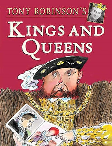 Tony Robinson's Kings and Queens