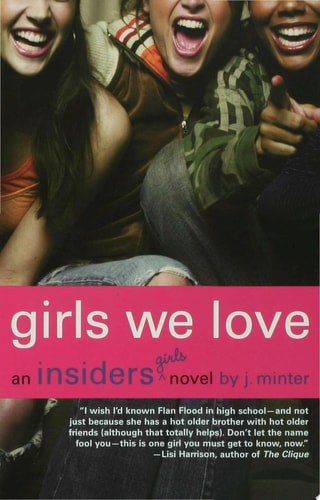 Girls We Love: An Insiders Girls Novel (Insiders, 6)