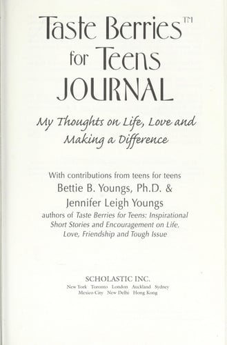 Taste Berries for Teens: My Thoughts on Life, Love and Making a Difference (Journal)