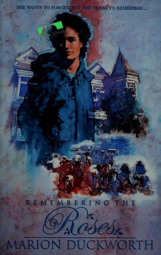 Remembering the Roses