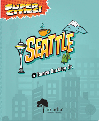 Super Cities! Seattle