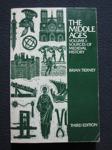 The Middle Ages, Volume I: Sources of Medieval History
