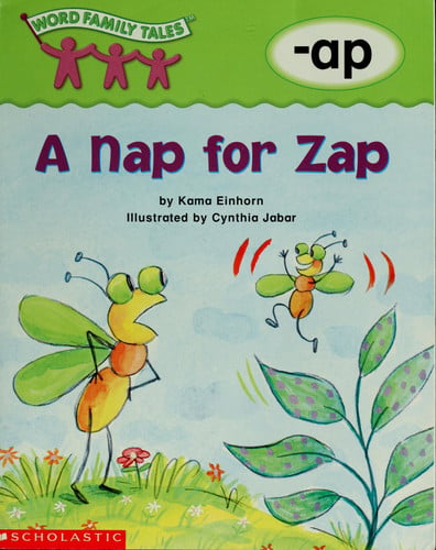 Word Family Tales (-ap: A Nap For Zap)