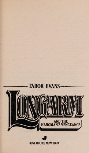 Longarm and the Hangmans Vengeance