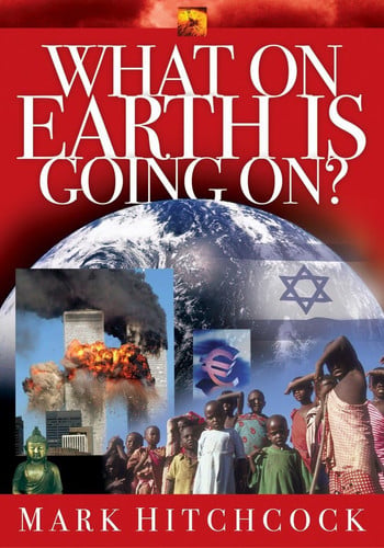 What on Earth is Going On? (Signs of the Times Series)