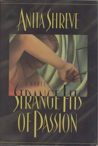 Strange Fits of Passion