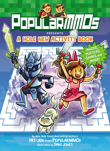 PopularMMOs Presents: A Hole New Activity Book Mazes, Puzzles, Games, and More!