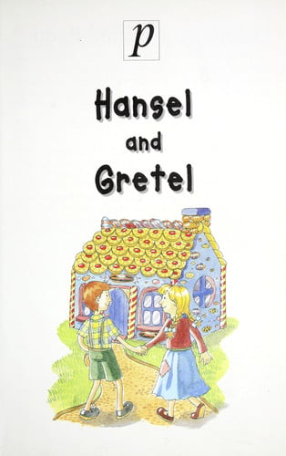 First Readers: Hansel and Gretel