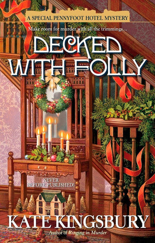 Decked with Folly (A Special Pennyfoot Hotel Myst)