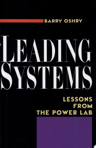Leading Systems: Lessons from the Power Lab
