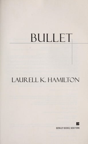 Bullet (Anita Blake, Vampire Hunter)