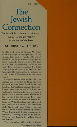 The Jewish Connection: The Incredible ... Ironic ... Bizarre Funny ... and Provocative in the Story of the Jews