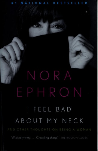 I Feel Bad About My Neck And Other Thoughts On Being a Woman
