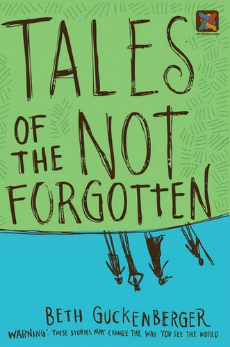 Tales of the Not Forgotten (Storyweaver)