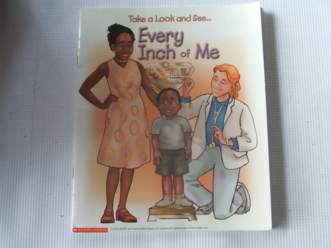Take a Look and See . . . Every Inch of Me (Healthy Beginnings)