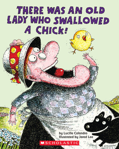 There was an Old Lady who Swallowed a Chick!