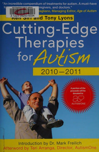 Cutting-Edge Therapies for Autism 2010-2011