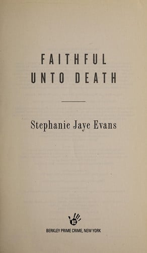 Faithful Unto Death (A Sugar Land Mystery)