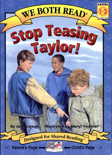 Stop Teasing Taylor! (We Both Read: Level 1-2)