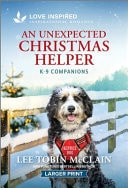 An Unexpected Christmas Helper An Uplifting Inspirational Romance