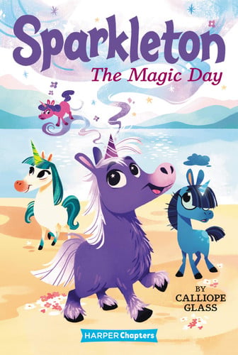 Sparkleton #1: the Magic Day
