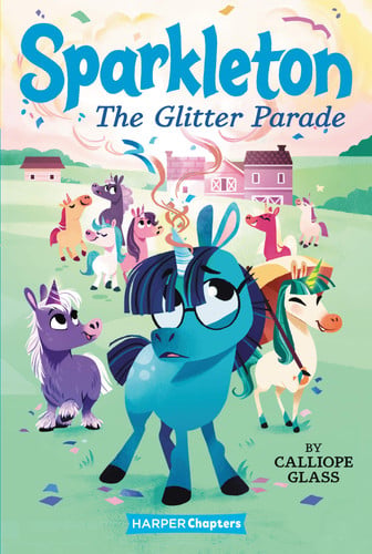 Sparkleton #2: The Glitter Parade (HarperChapters)