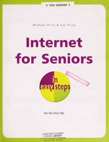 Internet for Seniors in easy steps ? Windows Vista Edition: For the Over 50's
