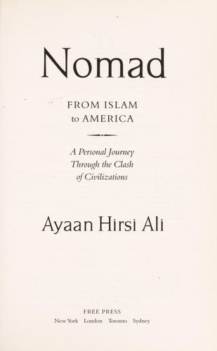Nomad: From Islam to America: A Personal Journey Through the Clash of Civilizations