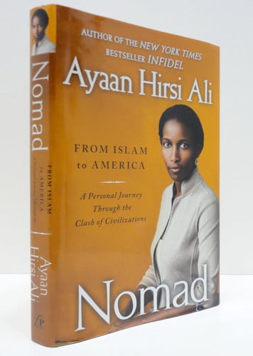 Nomad: From Islam to America: A Personal Journey Through the Clash of Civilizations