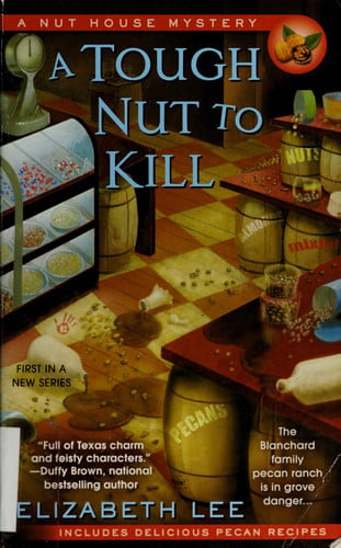 A Tough Nut to Kill (Nut House Mystery Series)