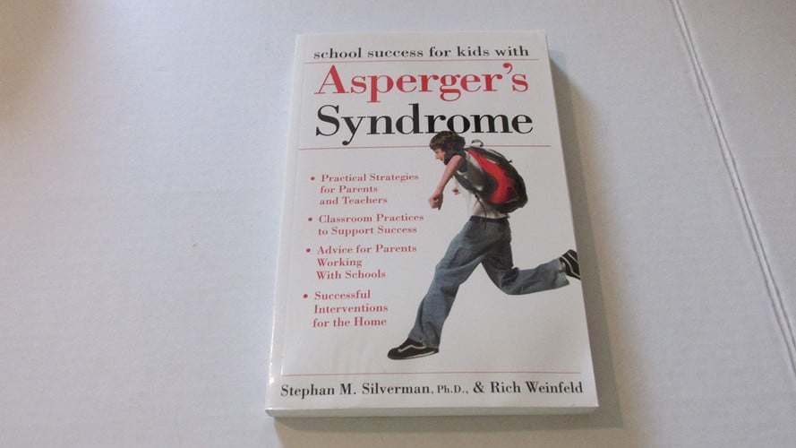 School Success for Kids with Asperger's Syndrome: A Practical Guide for Parents and Teachers