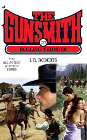 The Gunsmith 277: Rolling Thunder (Gunsmith, The)
