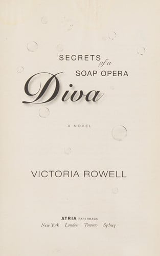 Secrets of a Soap Opera Diva: A Novel