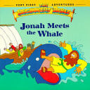 Jonah Meets the Whale (Beginners Bible Very First Adventures)
