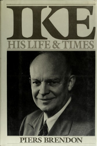 Ike: His Life and Times