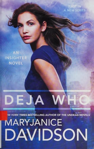 Deja Who (An Insighter Novel)