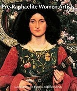 Pre-Raphaelite Women Images of Femininity in Pre-Raphaelite Women